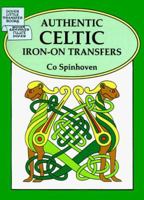 Authentic Celtic Iron-on Transfers (Dover Little Transfer Books) 0486283097 Book Cover
