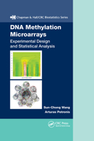 DNA Methylation Microarrays: Experimental Design and Statistical Analysis 0367387409 Book Cover