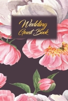 Wedding Guest Book: Wedding Guest Inpirational Message Advice Book for Newly Wed 1698380798 Book Cover