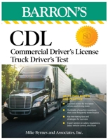 CDL: Commercial Driver's License Truck Driver's Test, Fifth Edition: Comprehensive Subject Review + Practice 1506287638 Book Cover