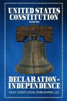 United States Constitution with the Declaration of Independence 1981273492 Book Cover