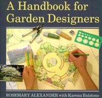 A Handbook for Garden Designers (Handbook For...) 0706374762 Book Cover