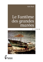 Le Fantôme des grandes marées 2342039824 Book Cover