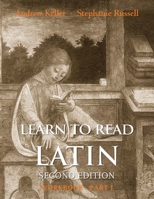 Learn to Read Latin, Workbook Part I 0300194978 Book Cover