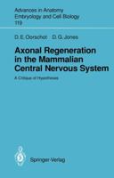 Axonal Regeneration in the Mammalian Central Nervous System 354051757X Book Cover