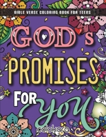 God's Promises for You: A Bible Verse Coloring Book with Relaxation for Teens, Young Adult B0CWD54FHC Book Cover