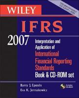 Wiley IFRS 2007 CD-ROM: Interpretation and Application for International Accounting and Financial Reporting Standards 047179824X Book Cover
