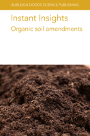 Instant Insights: Organic Soil Amendments 1835452485 Book Cover