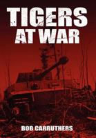 Tigers At War 1781582785 Book Cover