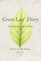 Green Leaf Diary: Time Dedicated to Ruta B0GJLGCMFV Book Cover