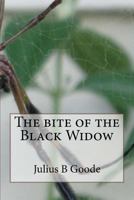 The bite of the Black Widow 1725712466 Book Cover