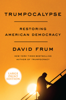 Trumpocalypse: Restoring American Democracy 0062978411 Book Cover