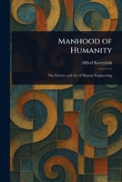 Manhood of Humanity 1023084015 Book Cover