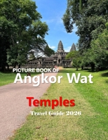 Angkor wat temple: A Timeless Marvel of Khmer Architecture B0D28VT7JJ Book Cover