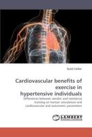 Cardiovascular benefits of exercise in hypertensive individuals 3838329996 Book Cover