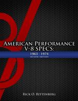 American Performance V-8 Specs: 1963-1974 : Second Edition 0986445940 Book Cover