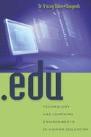 .edu: Technology and Learning Environments in Higher Education 1433103184 Book Cover