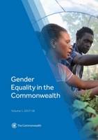 Gender Equality in the Commonwealth: Volume 1, 2017/18 1849291845 Book Cover