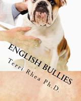 English Bullies: Never Forget Another Detail! 1532981287 Book Cover