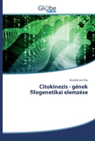 Citokinezis - gének filogenetikai elemzése 613941735X Book Cover
