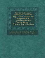 Rerum italicarum scriptores: raccolta degli storici italiani dal cinquecento al millecinquecento Volume 33, pt.1, index - Primary Source Edition 129409033X Book Cover