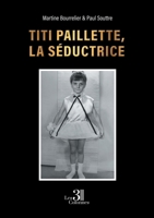 Titi paillette, la Séductrice B0FLCQY2DQ Book Cover