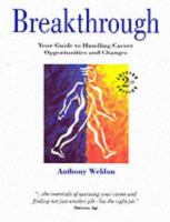 Breakthrough: Handling Career Opportunities and Changes [Paperback] 0952275465 Book Cover