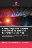 Comparação de clusters utilizando as técnicas hierárquica e K-Med (Portuguese Edition) 6206930378 Book Cover