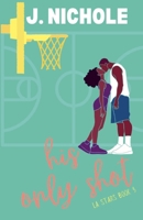 His Only Shot B0CXKXZHKS Book Cover