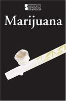 Marijuana (Introducing Issues With Opposing Viewpoints) 0737735740 Book Cover