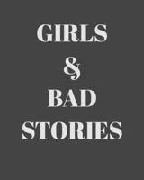 Girls and bad stories 1714307700 Book Cover