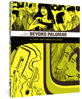 Beyond Palomar: A Love and Rockets Book (Love and Rockets (Graphic Novels)) 1560978821 Book Cover