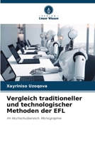 Vergleich traditioneller und technologischer Methoden der EFL (German Edition) 6207551397 Book Cover