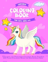 Coloring Book For Kids: Coloring Book For Kids : Unicorns and Princesses Coloring Book For Kids 100 Pages Large size 8,5"x11") B08Y4HCGK7 Book Cover