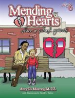 Mending Hearts: When a School Grieves 1931636710 Book Cover