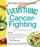The Everything Cancer-Fighting Cookbook 1440507465 Book Cover