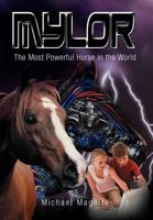 Mylor: The Most Powerful Horse in the World (Longbow S) 1467882232 Book Cover