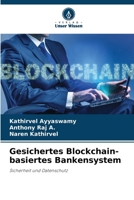 Gesichertes Blockchain-basiertes Bankensystem (German Edition) 6208636868 Book Cover