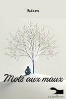 Mots aux maux 9995279878 Book Cover