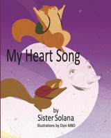 My Heart Song B08977FLVJ Book Cover