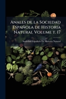 Anales de la Sociedad Española de Historia Natural Volume t. 17 1149280581 Book Cover