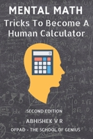 Mental Math: Tricks To Become A Human Calculator 9352911113 Book Cover