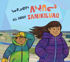 All about Sanikiluaq (Community Connection Series) 1774508087 Book Cover