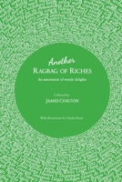 Another Ragbag Of Riches 1914498410 Book Cover