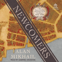 Newcomers: The Story of Anthony and Grietje and the Founding of New York B0GXC7PY7Q Book Cover