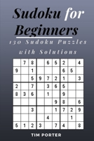 Sudoku for Beginners: 130 Sudoku Puzzles with Solutions 1983279358 Book Cover