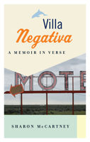 Villa Negativa: A Memoir in Verse 1771963492 Book Cover