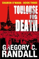 Toulouse 4 Death 0982837690 Book Cover