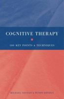 Cognitive Therapy: 100 Key Points and Techniques 1583918582 Book Cover