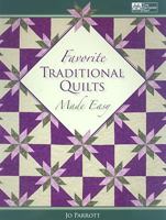 Favorite Traditional Quilts Made Easy 1564778436 Book Cover